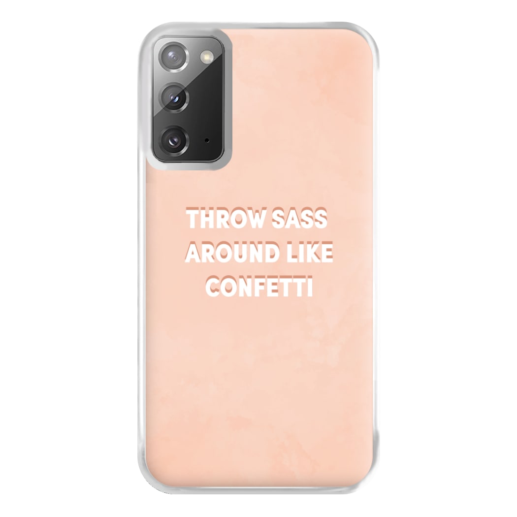 Throw Sass Around Like Confetti Phone Case for Galaxy Note 20 Ultra