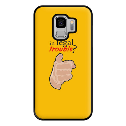 In Legal Trouble? - Better Call Saul Phone Case for Galaxy S9 Plus