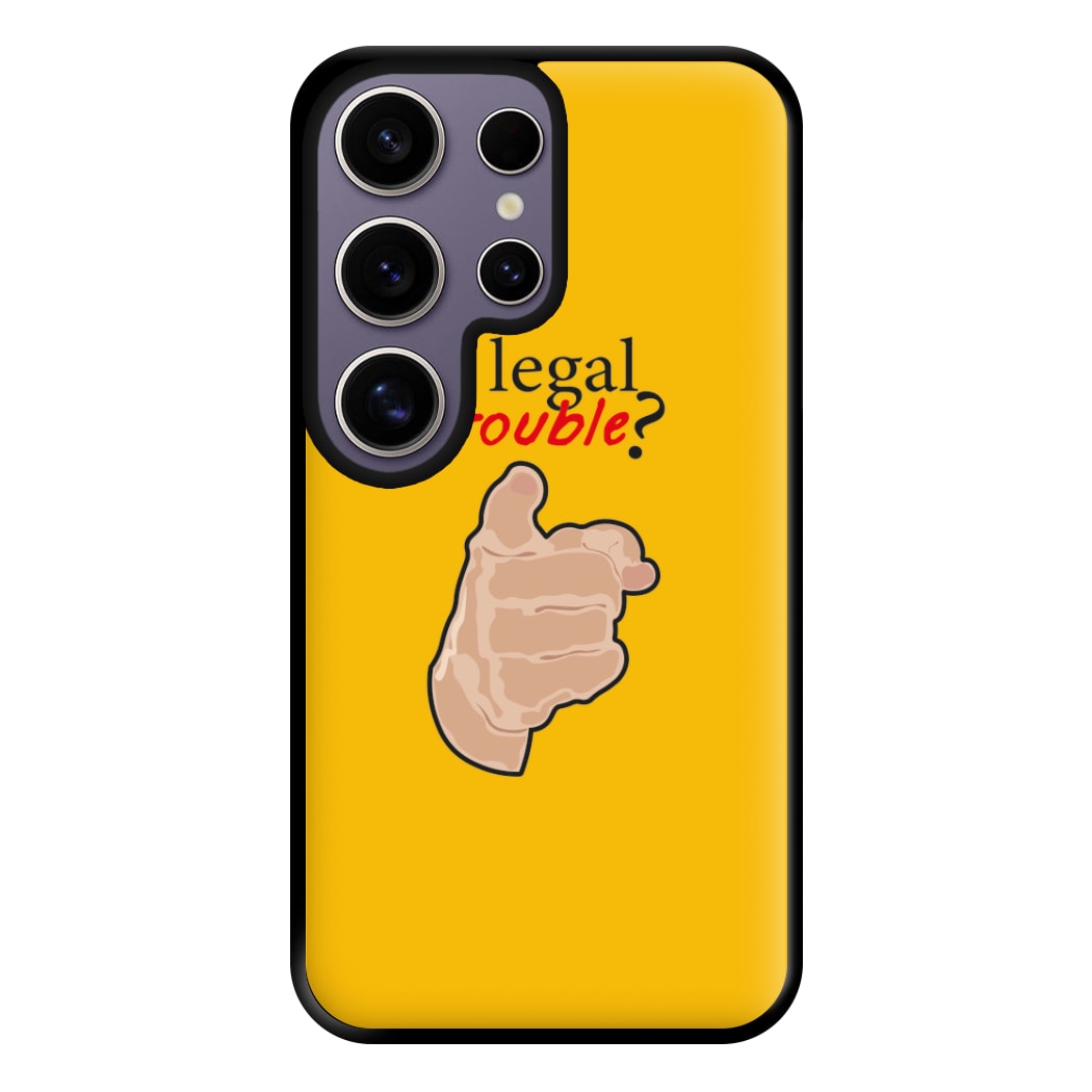 In Legal Trouble? - Better Call Saul Phone Case for Galaxy S25 Ultra