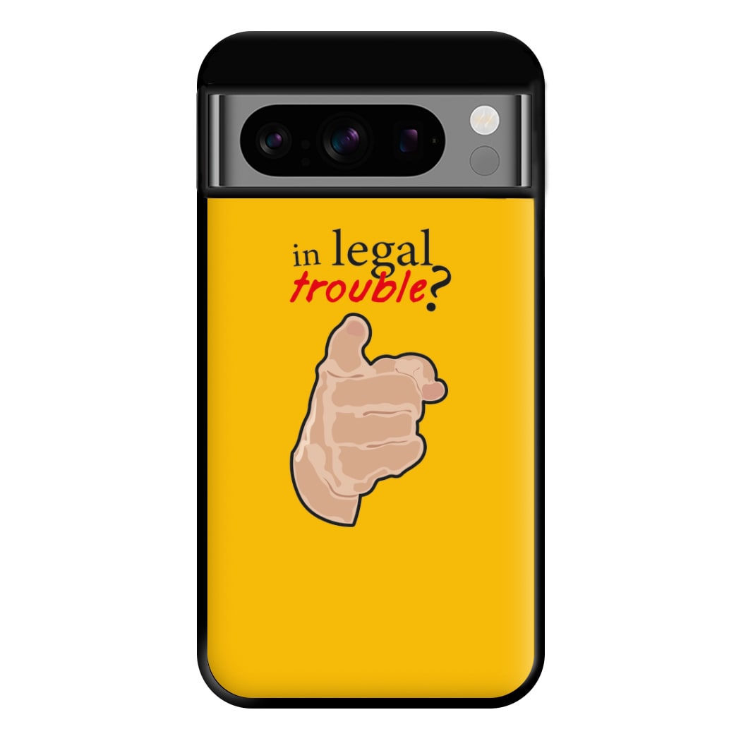 In Legal Trouble? - Better Call Saul Phone Case for Google Pixel 8 Pro