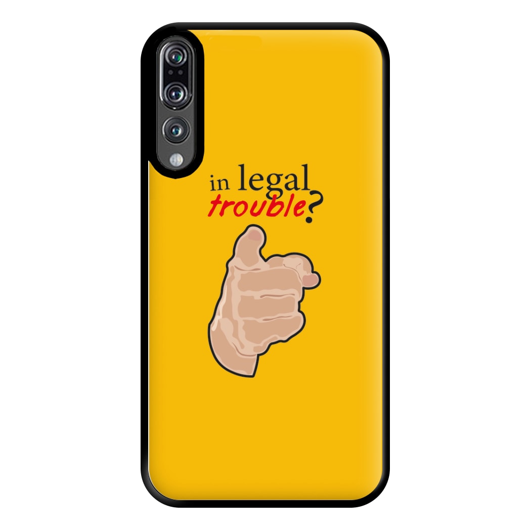 In Legal Trouble? - Better Call Saul Phone Case for Huawei P20 Pro