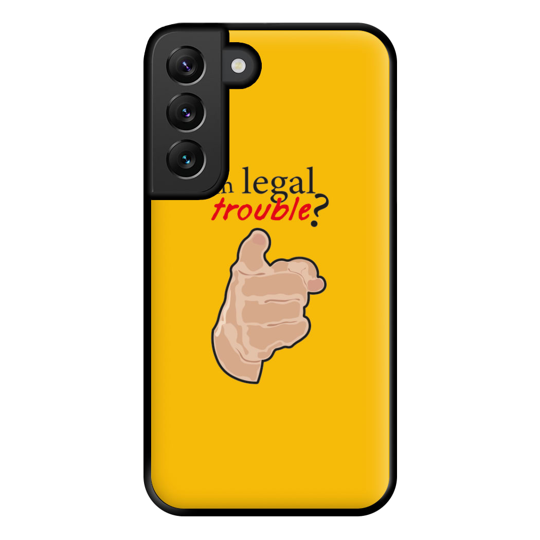 In Legal Trouble? - Better Call Saul Phone Case for Galaxy S22 Plus