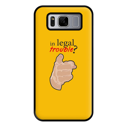 In Legal Trouble? - Better Call Saul Phone Case for Galaxy S8 Plus