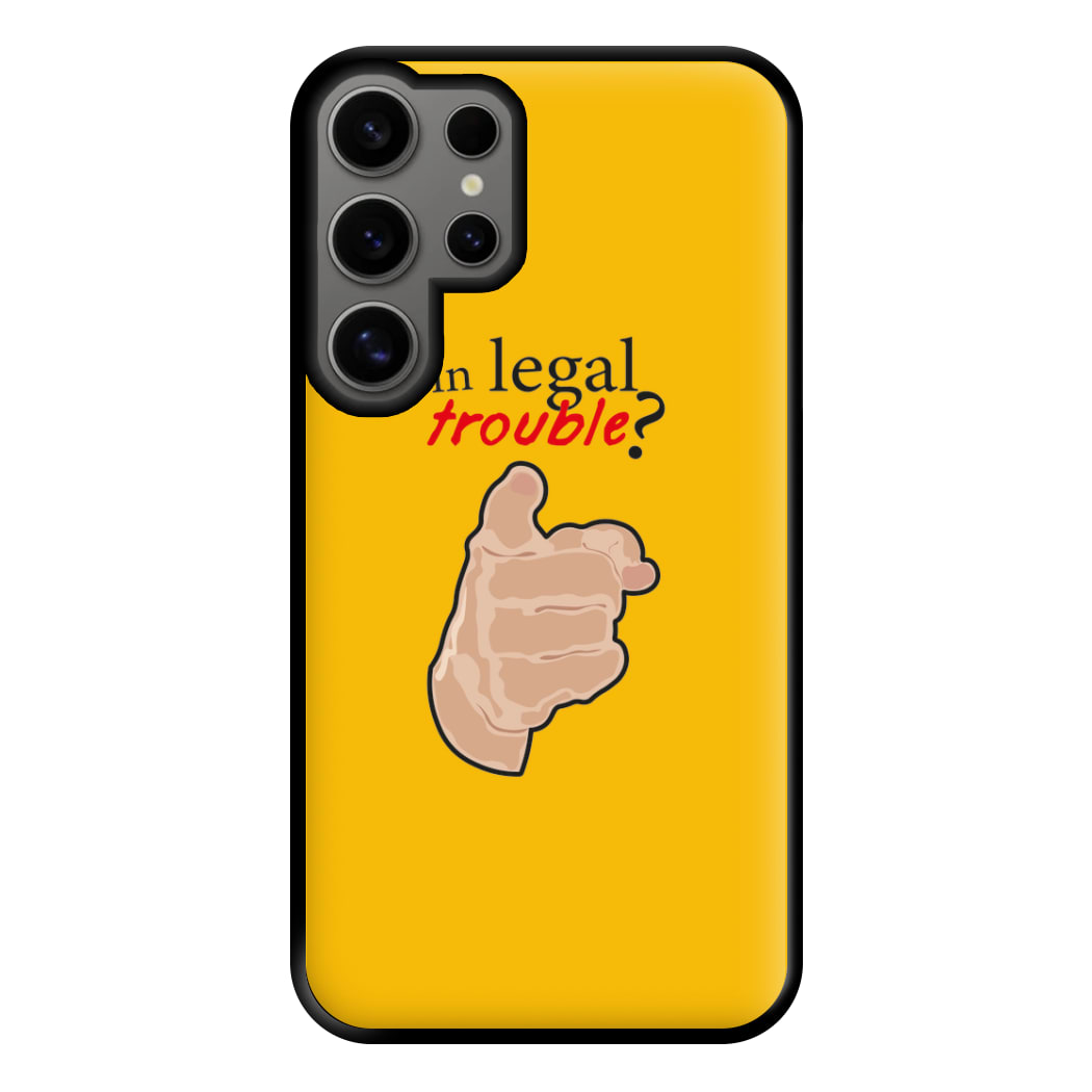 In Legal Trouble? - Better Call Saul Phone Case for Galaxy S24 Ultra