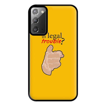 In Legal Trouble? - Better Call Saul Phone Case for Galaxy Note 20 Ultra