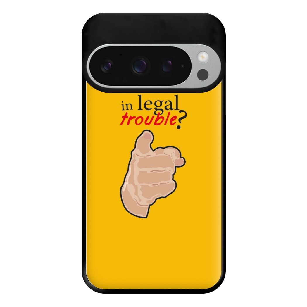 In Legal Trouble? - Better Call Saul Phone Case for Google Pixel 9 Pro XL