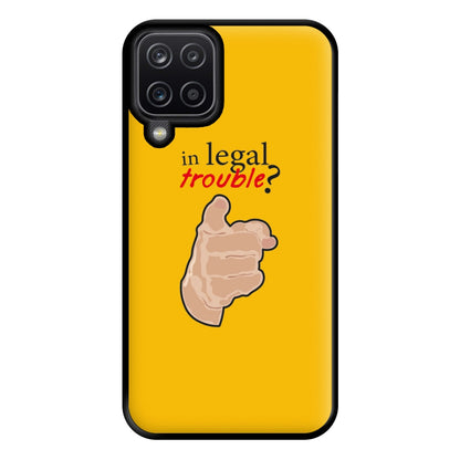 In Legal Trouble? - Better Call Saul Phone Case for Galaxy A12