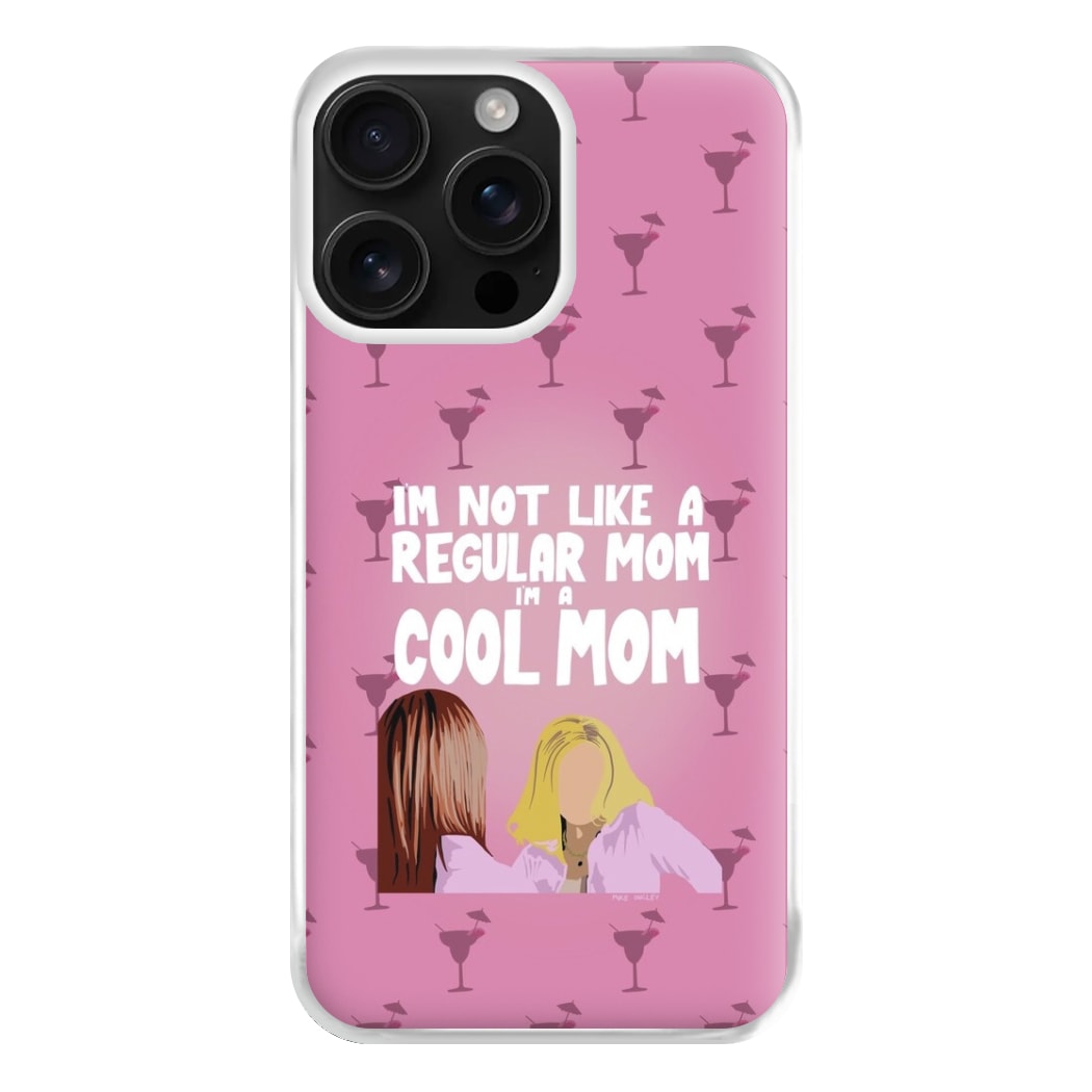 I'm A Cool Mom Phone Case