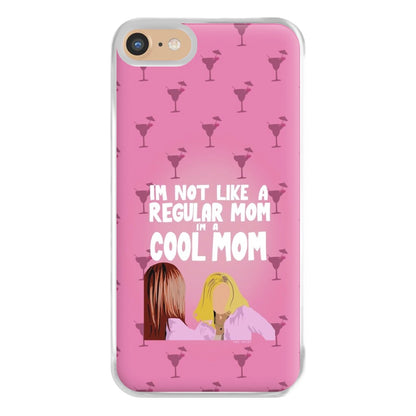 I'm A Cool Mom Phone Case for iPhone 6 / 7 / 8 / SE