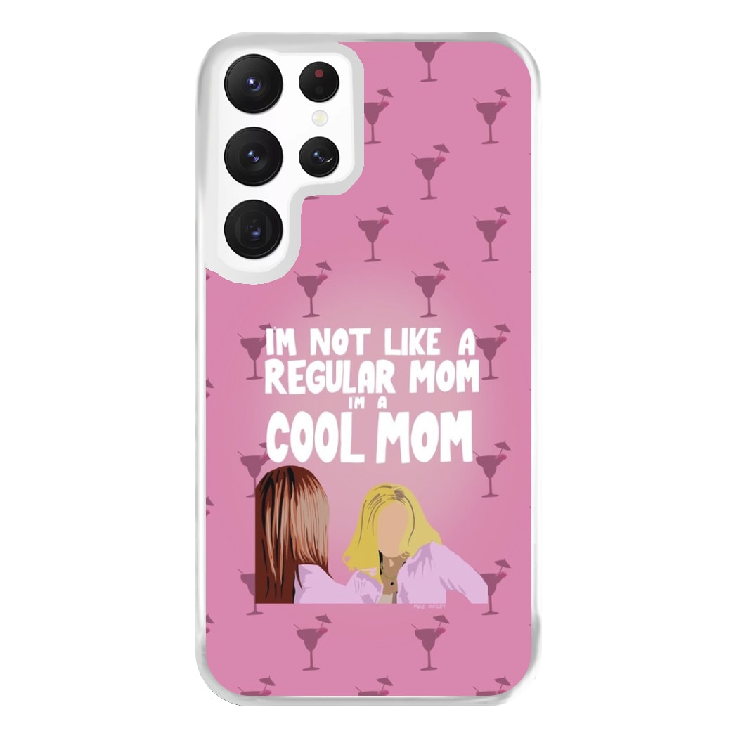 I'm A Cool Mom Phone Case for Galaxy S22 Ultra