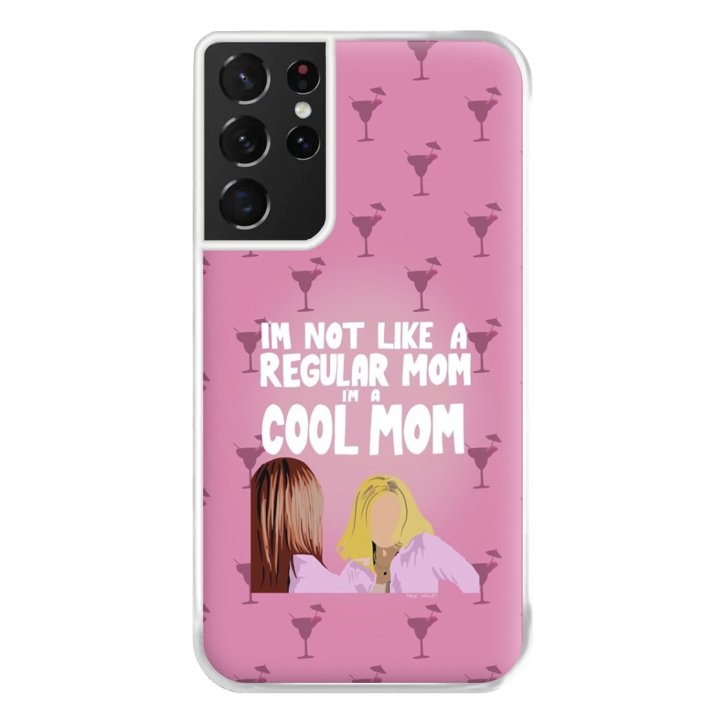 I'm A Cool Mom Phone Case for Galaxy S21 Ultra