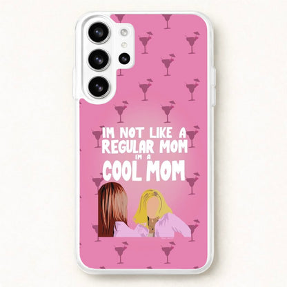 I'm A Cool Mom Phone Case for Galaxy S26 Ultra