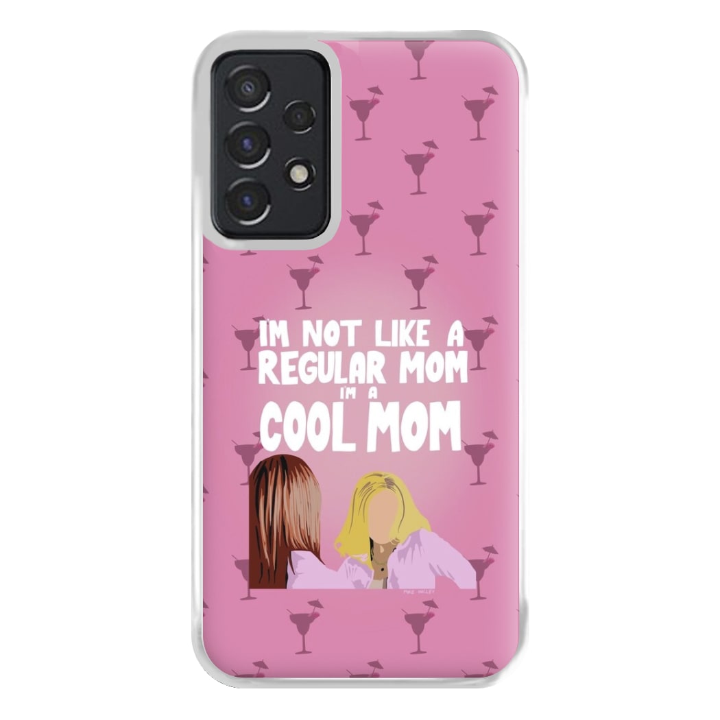 I'm A Cool Mom Phone Case for Galaxy A52 / A52s