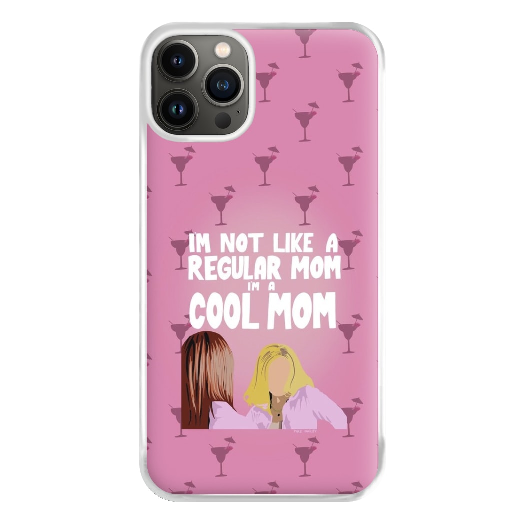 I'm A Cool Mom Phone Case for iPhone 13