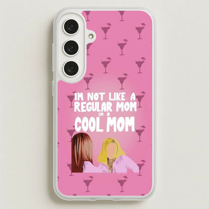I'm A Cool Mom Phone Case for Galaxy S25FE