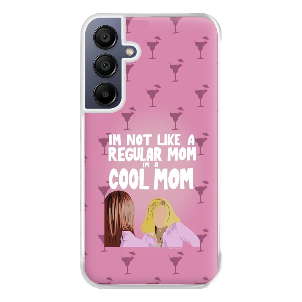 I'm A Cool Mom Phone Case for Galaxy A16