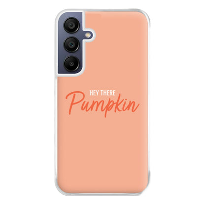 Hey There Pumpkin - Halloween Phone Case for Galaxy A16