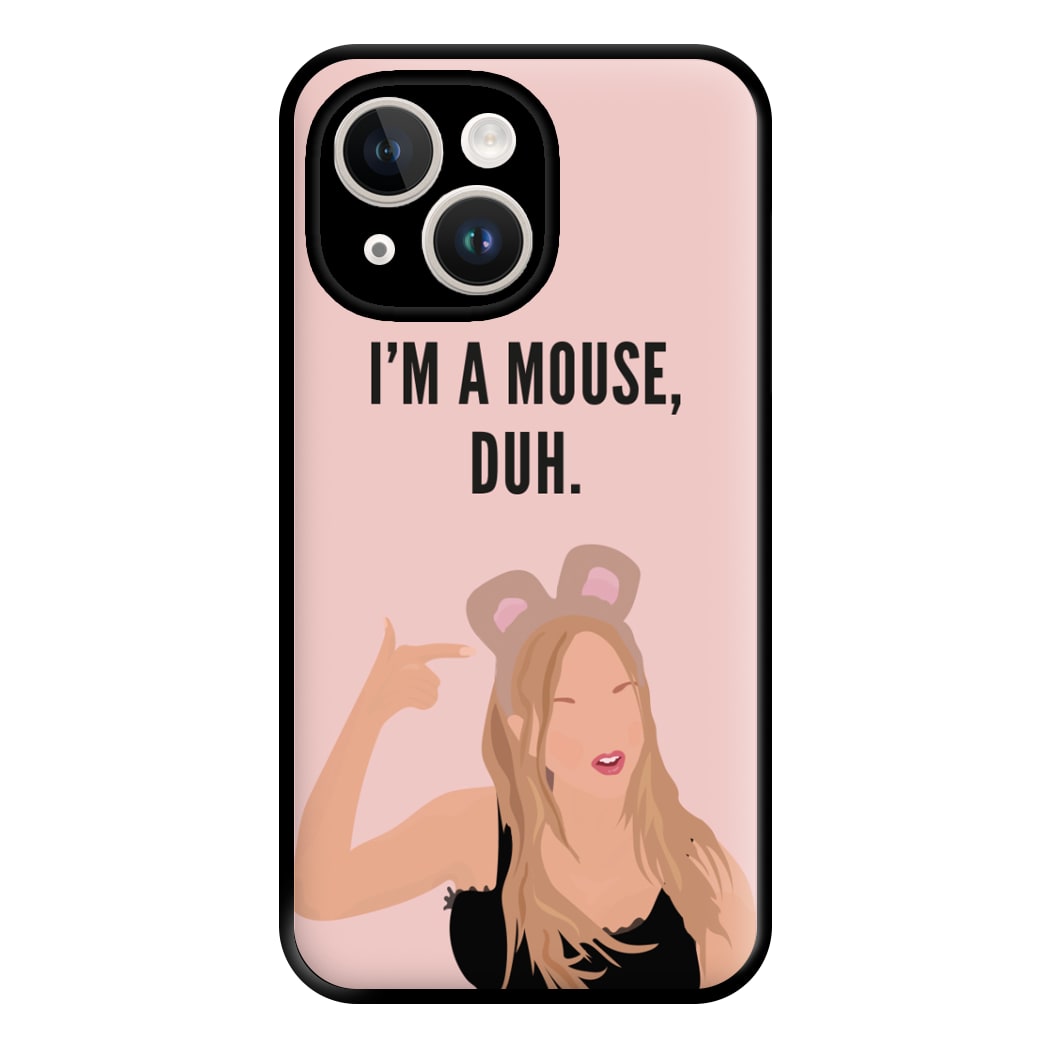 I'm A Mouse, Duh - Halloween Phone Case for iPhone 14 Plus