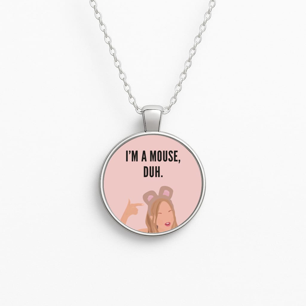 I'm A Mouse, Duh - Halloween Circle Necklace