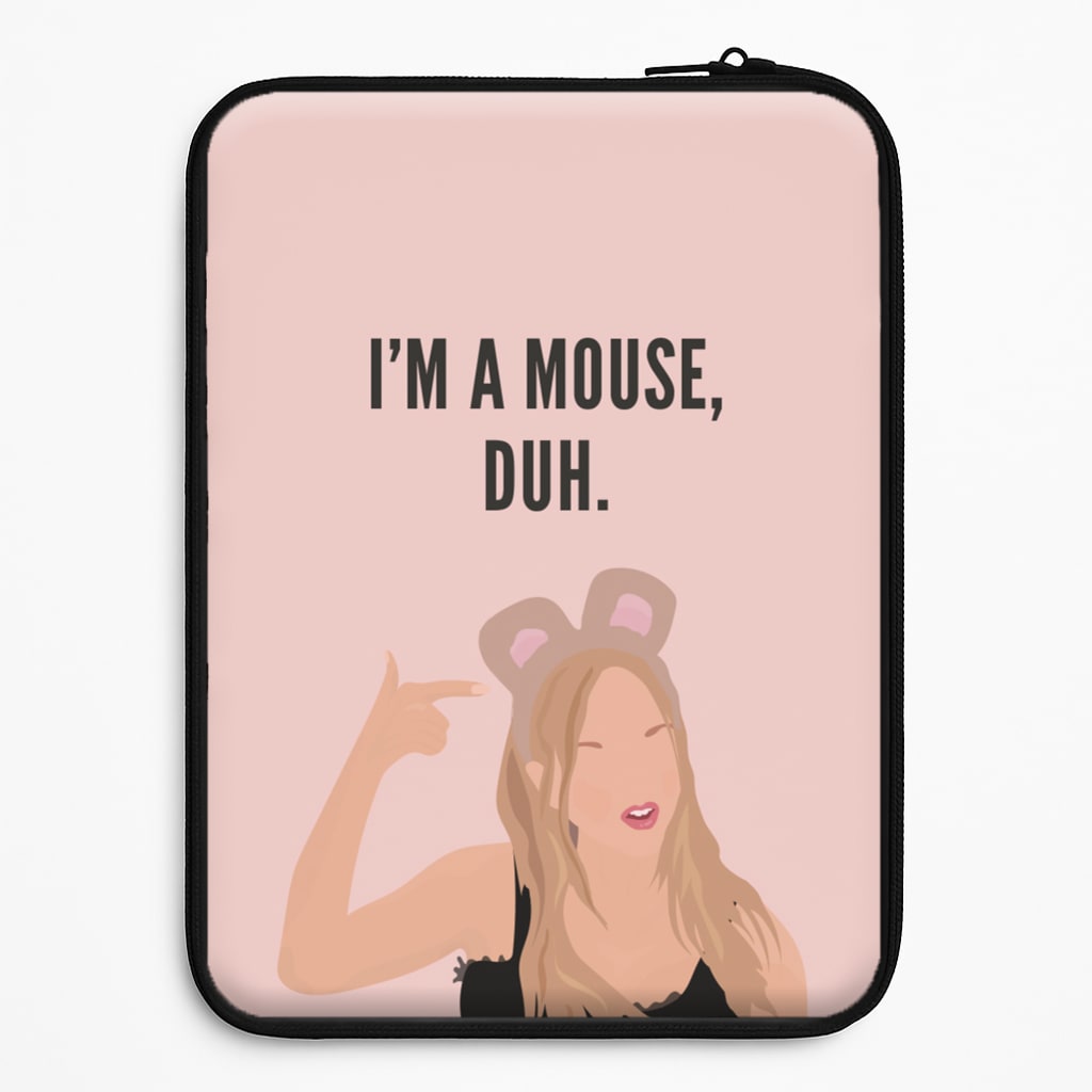 I'm A Mouse, Duh - Halloween Laptop Sleeve