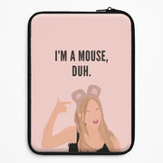 I'm A Mouse, Duh - Halloween Laptop Sleeve 1