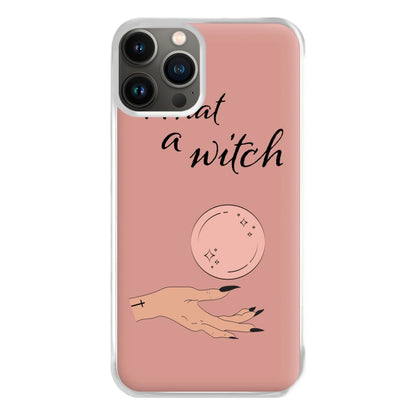 What A Witch - Halloween Phone Case for iPhone 13 Pro Max