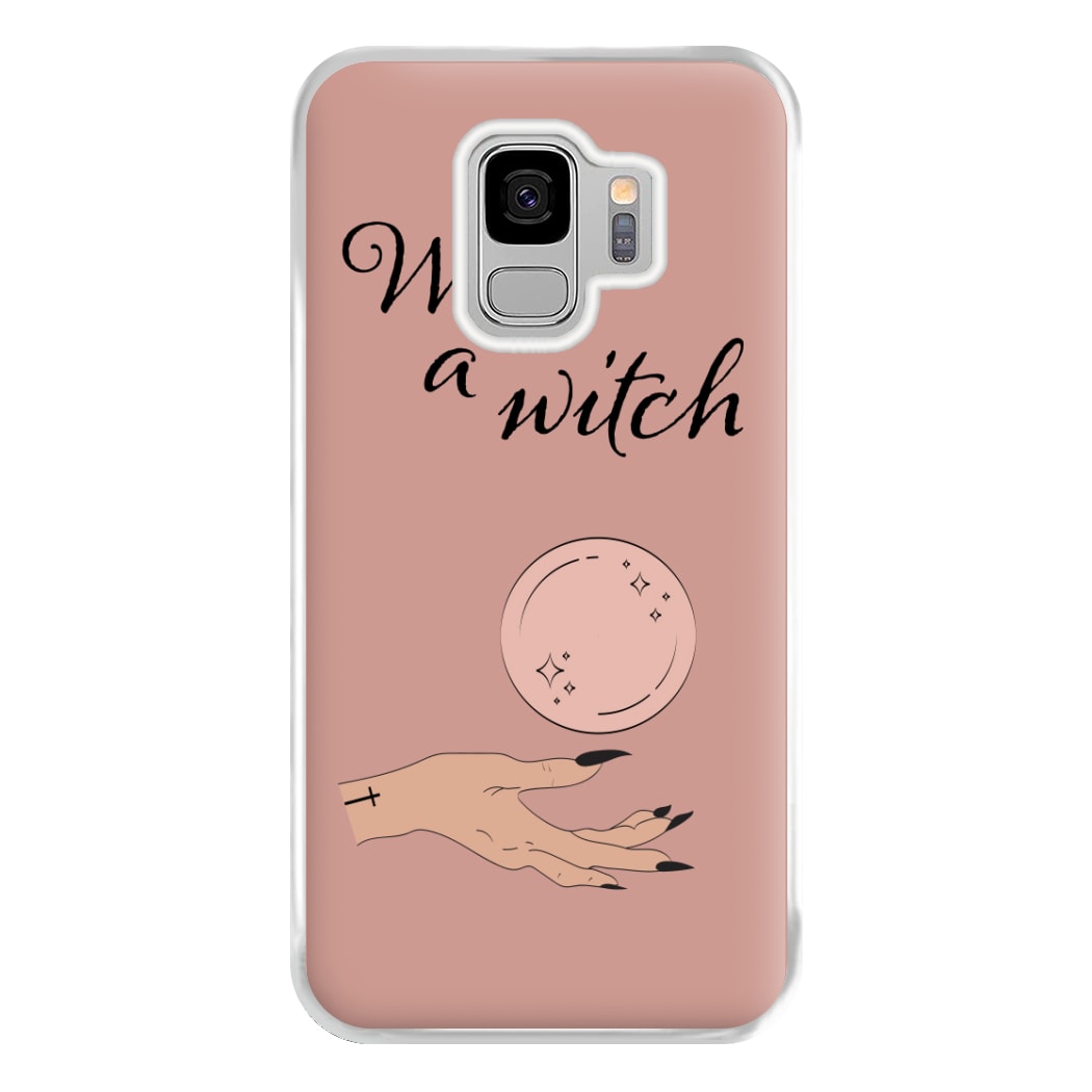 What A Witch - Halloween Phone Case for Galaxy S9 Plus