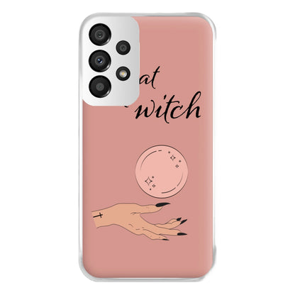 What A Witch - Halloween Phone Case for Galaxy A33