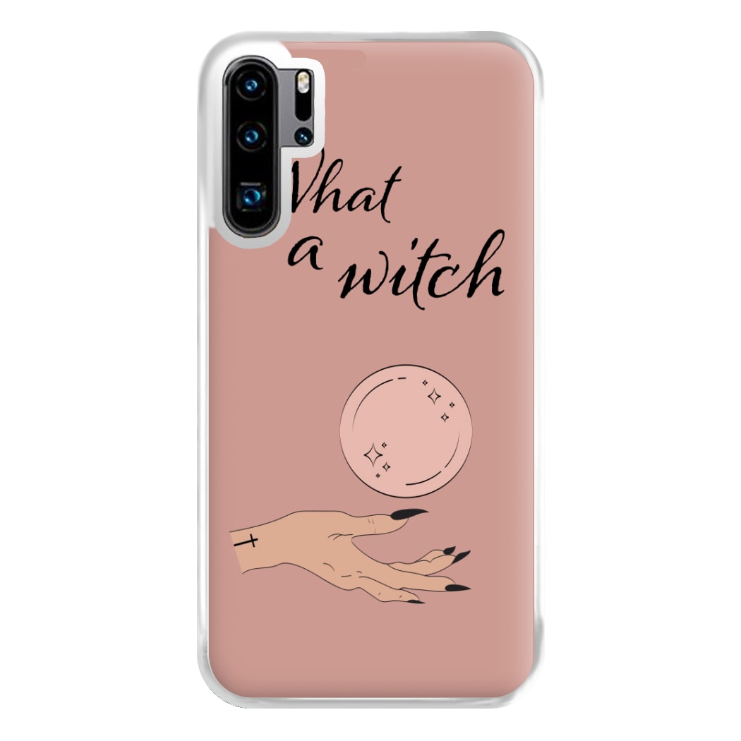 What A Witch - Halloween Phone Case for Huawei P30 Pro