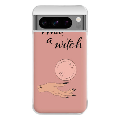 What A Witch - Halloween Phone Case for Google Pixel 8 Pro