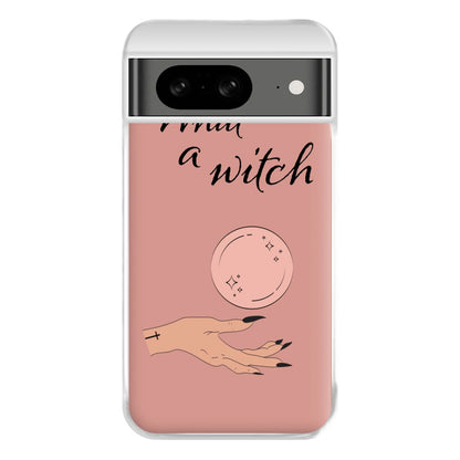 What A Witch - Halloween Phone Case for Google Pixel 8