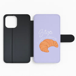 Stop I Could Have Dropped My Croissant - TikTok Flip Phone Case