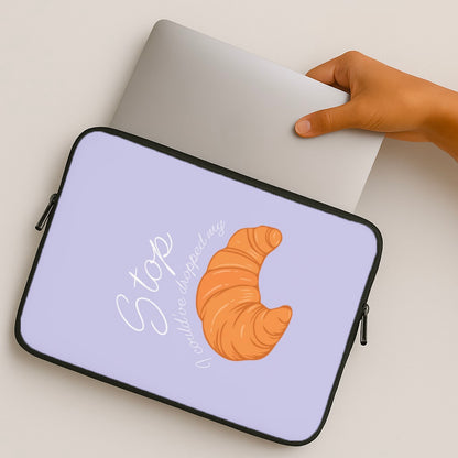 Stop I Could Have Dropped My Croissant - TikTok MacBook Case