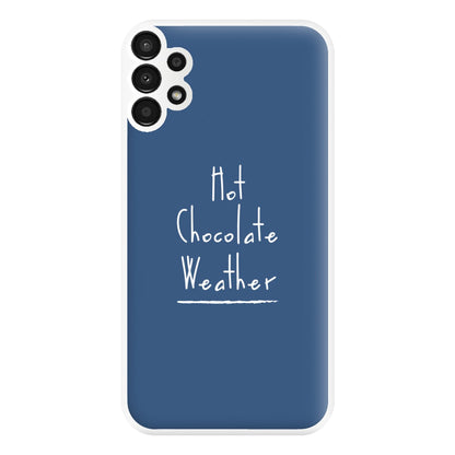 Hot Chocolate Weather Phone Case for Galaxy A13