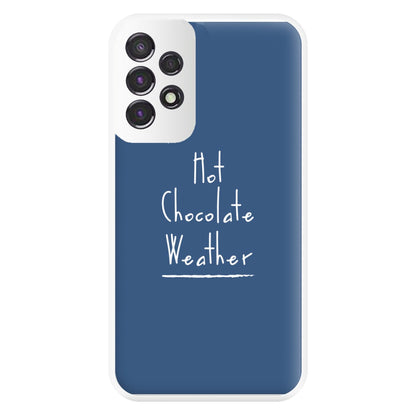 Hot Chocolate Weather Phone Case for Galaxy A53