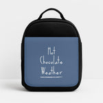 Hot Chocolate Weather Insulated Lunchbox