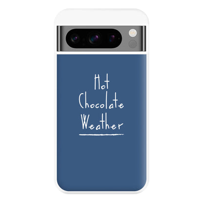 Hot Chocolate Weather Phone Case for Google Pixel 8 Pro