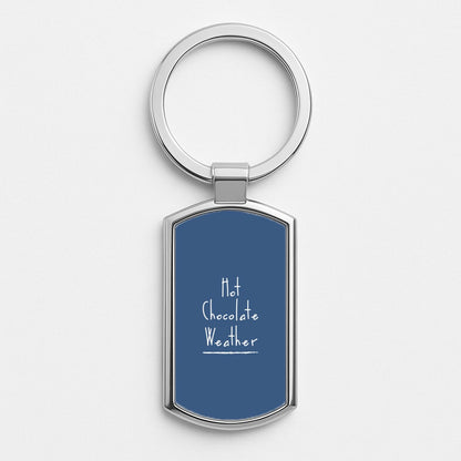 Hot Chocolate Weather Silver Keyring