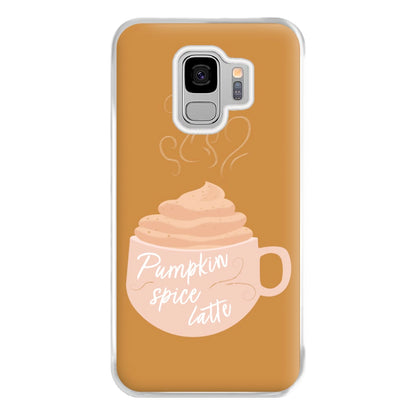 Pumpkin Spice Latte Phone Case for Galaxy S9 Plus