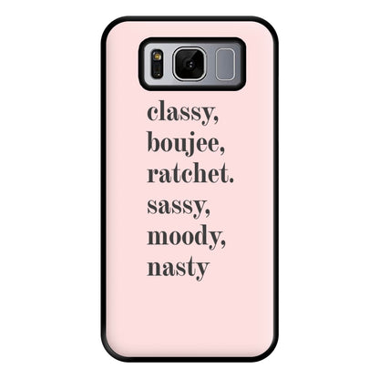 Classy Boujee Ratchet. Sassy Moddy Nasty - TikTok Phone Case for Galaxy S8 Plus