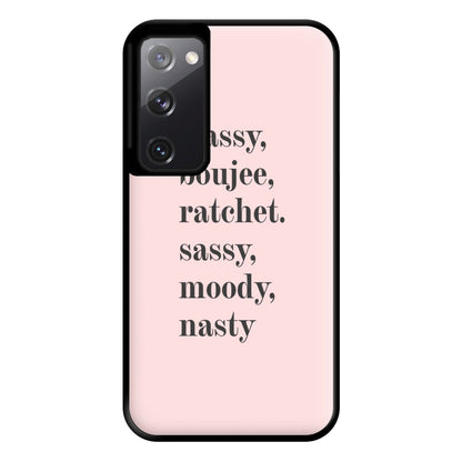 Classy Boujee Ratchet. Sassy Moddy Nasty - TikTok Phone Case for Galaxy S20FE