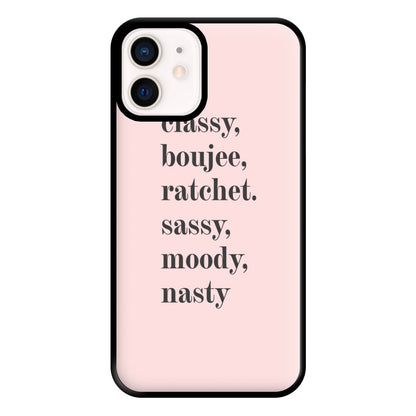 Classy Boujee Ratchet. Sassy Moddy Nasty - TikTok Phone Case for iPhone 13 Mini