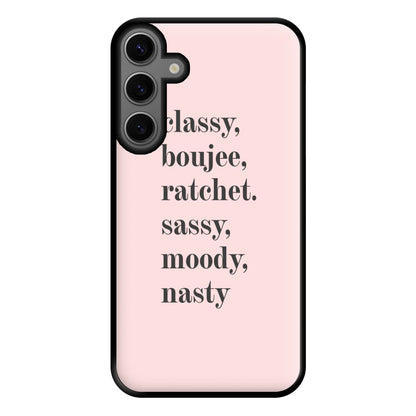 Classy Boujee Ratchet. Sassy Moddy Nasty - TikTok Phone Case for Galaxy S23FE