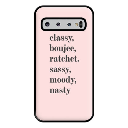 Classy Boujee Ratchet. Sassy Moddy Nasty - TikTok Phone Case for Galaxy S10 Plus