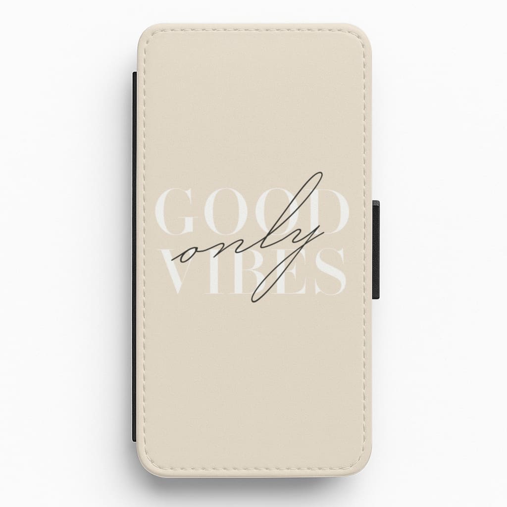 Good Vibes Only Flip / Wallet Phone Case