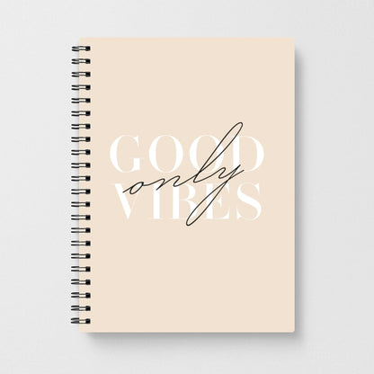 Good Vibes Only Notebook