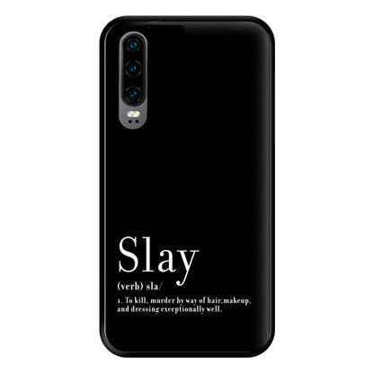 Slay Phone Case for Huawei P30