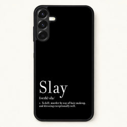 Slay Phone Case for Galaxy A37