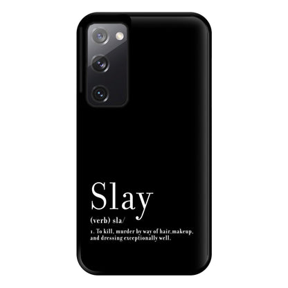 Slay Phone Case for Galaxy S20FE