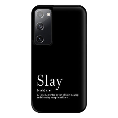 Slay Phone Case for Galaxy S20